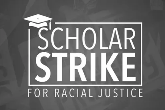 Image reading Scholar Strike for Racial Justice