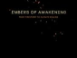 Embers of Awakening film title