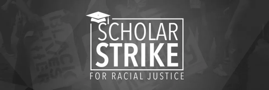 Image reading Scholar Strike for Racial Justice